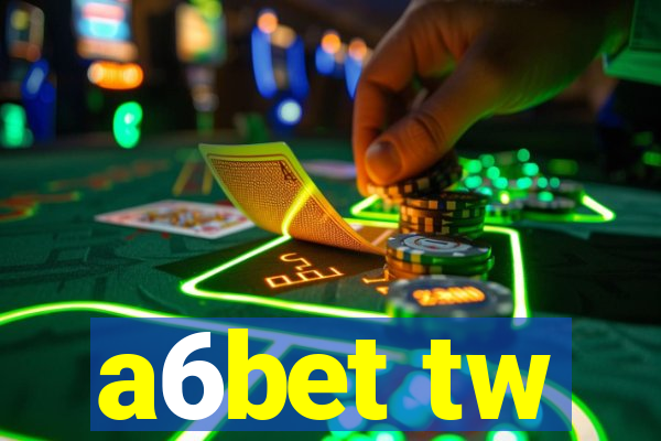 a6bet tw